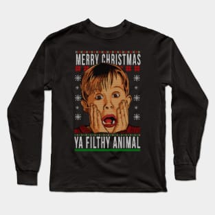 MERRY CHRISTMAS YA FILTHY ANIMAL Long Sleeve T-Shirt